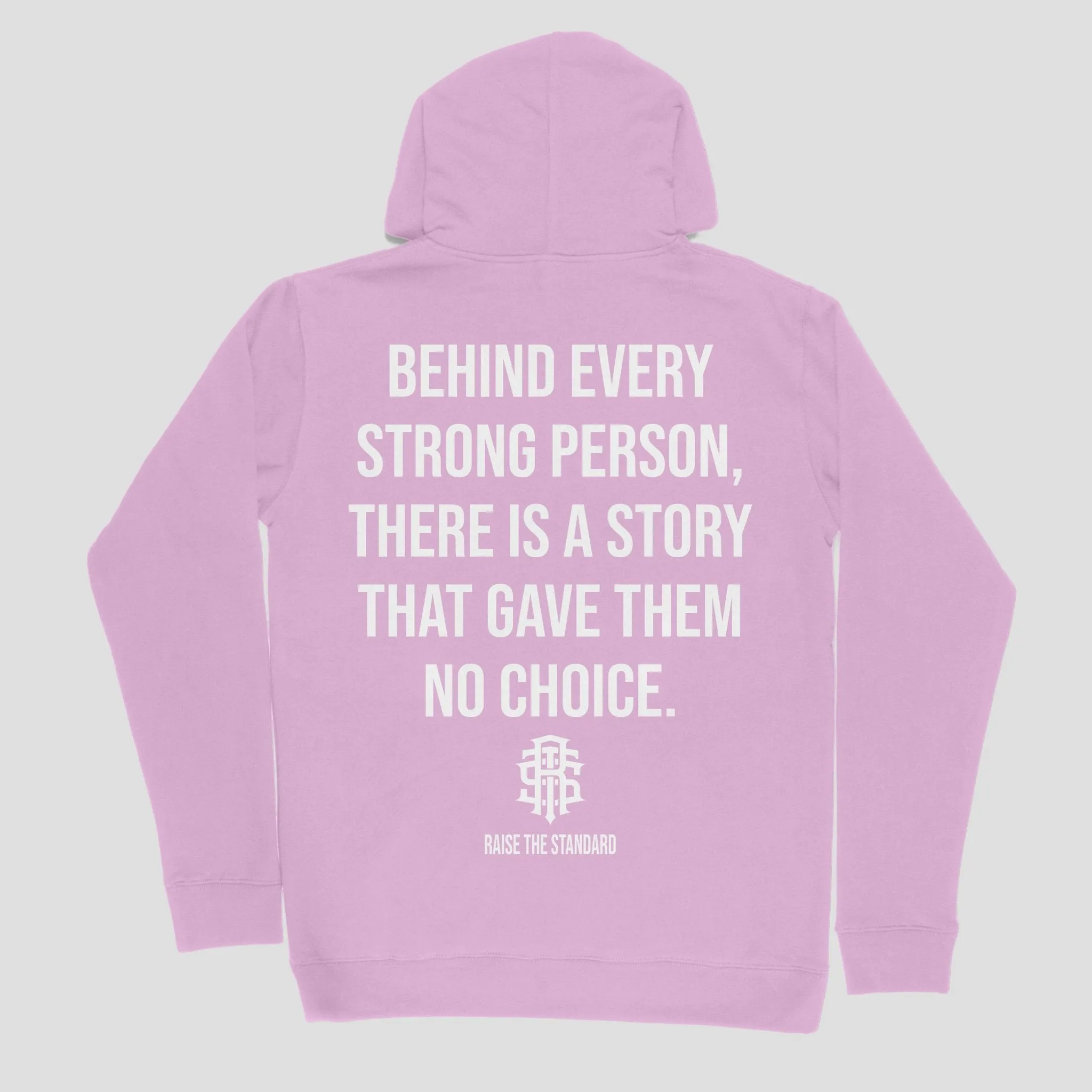 Behind Every Strong Person Hoodie