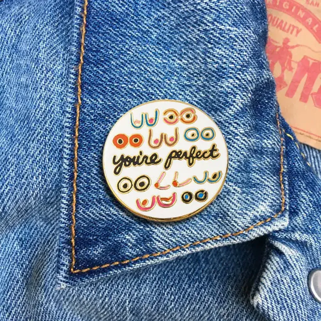 You're Perfect Boobs Enamel Pin